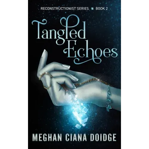 Tangled Echoes (Reconstructionist 2)