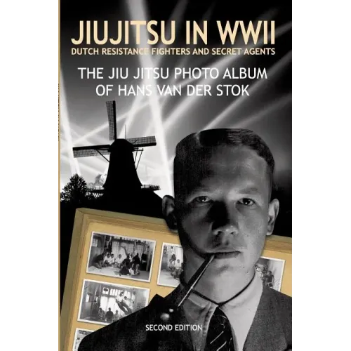 Jiujitsu in WWII: Dutch resistants fighter and secret agents