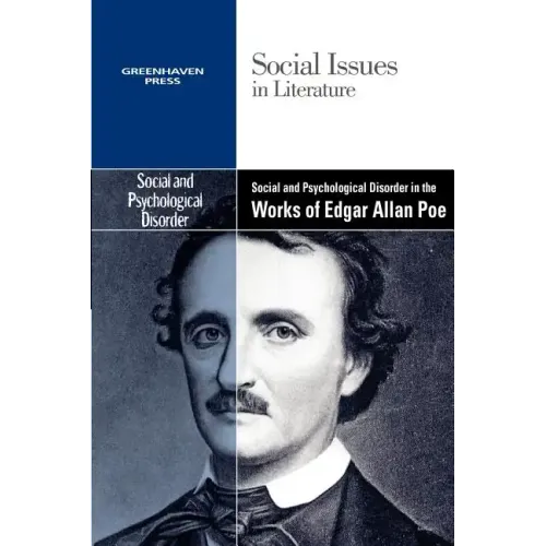 Social and Psychological Disorder in the Works of Edgar Allan Poe