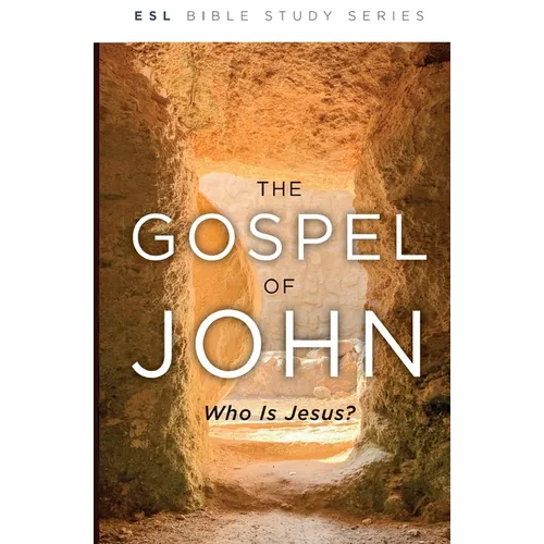 The Gospel of John, Revised: Who Is Jesus?