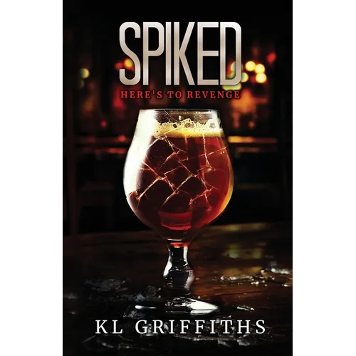 Spiked: Here's to Revenge