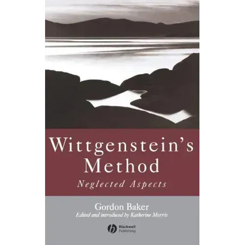Wittgenstein's Method: Neglected Aspects