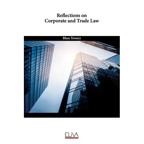 Reflections on Corporate and Trade Law