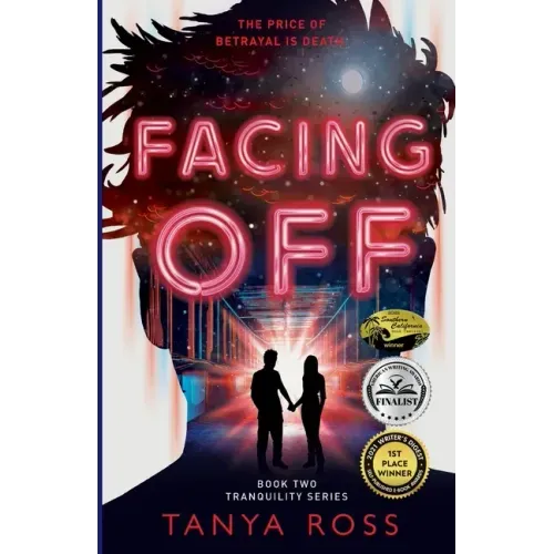 Facing Off: Book Two in the Tranquility Series