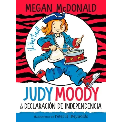 Judy Moody Y La Declaración de Independencia / Judy Moody Declares Independence