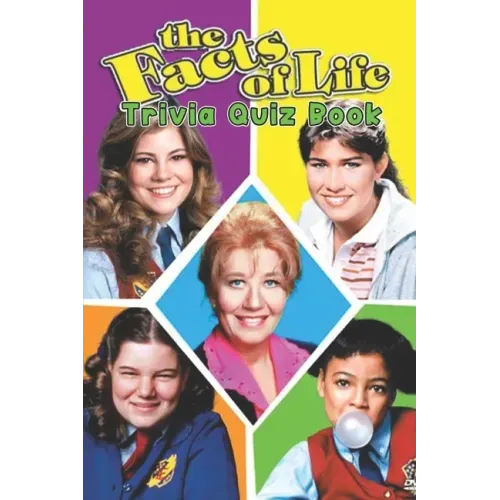 The Facts of Life: Trivia Quiz Book