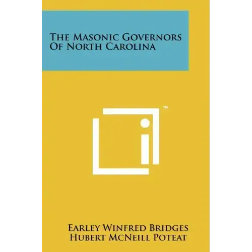 The Masonic Governors of North Carolina