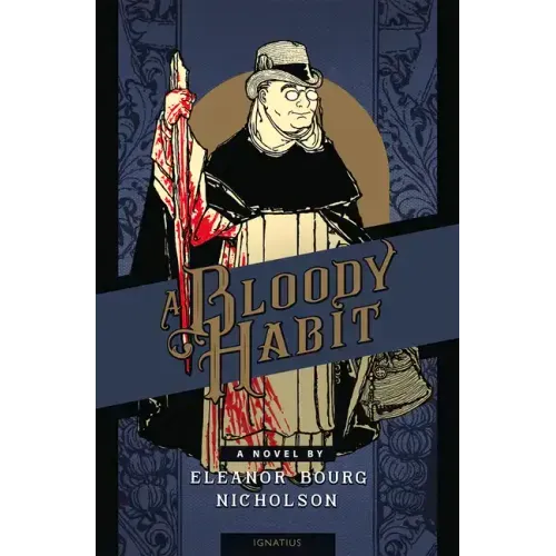 A Bloody Habit