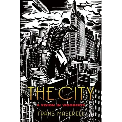 The City: A Vision in Woodcuts