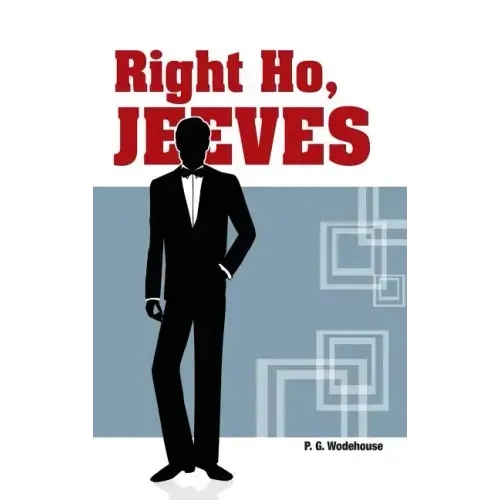 Right Ho, Jeeves