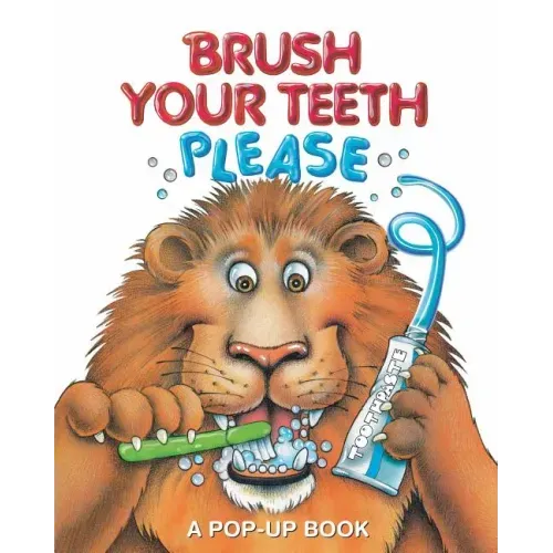 Brush Your Teeth, Please: A Pop-Up Book