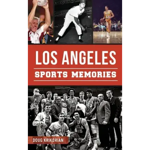 Los Angeles Sports Memories