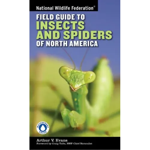 National Wildlife Federation Field Guide to Insects and Spiders & Related Species of North America