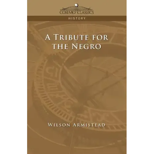 A Tribute for the Negro