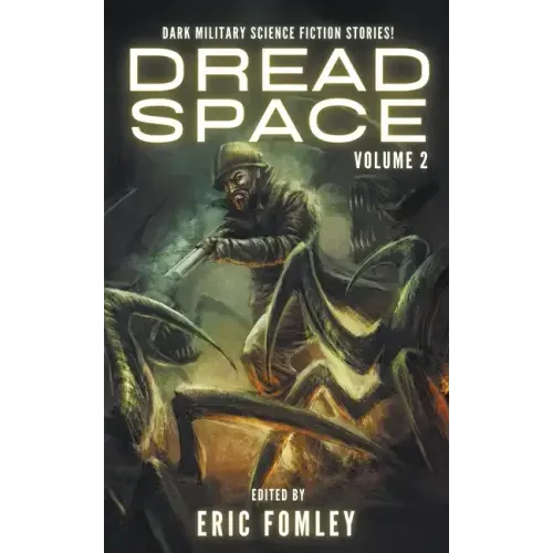 Dread Space: Volume 2