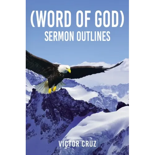 (Word of God) Sermon Outlines: Second Semity for Two