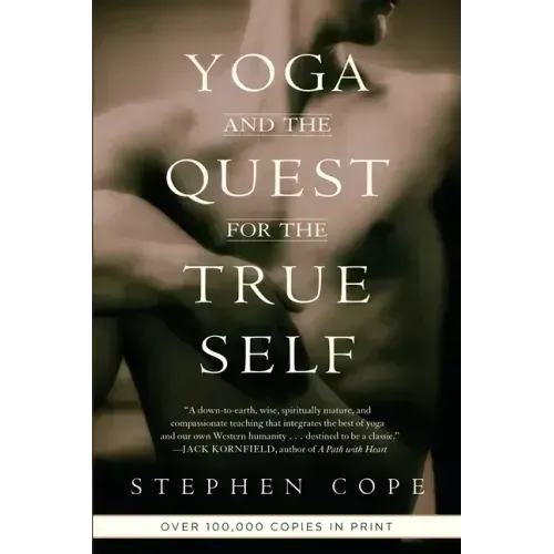 Yoga and the Quest for the True Self