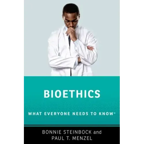 Bioethics: What Everyone Needs to Know (R)
