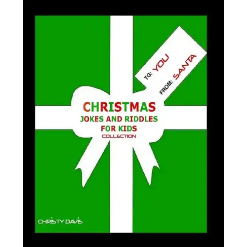 Christmas Jokes and Riddles for Kids Collection