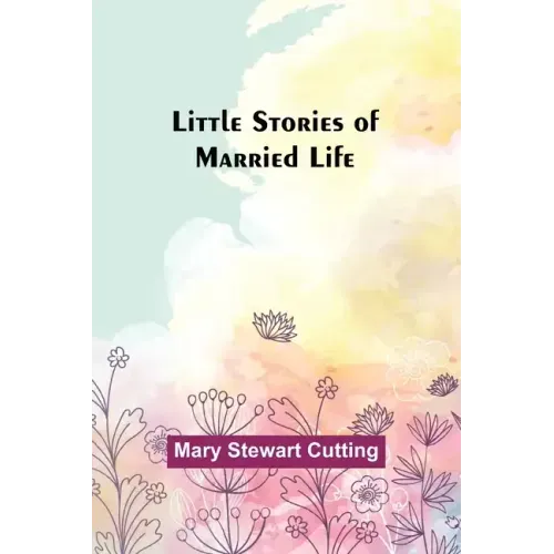 Little Stories of Married Life