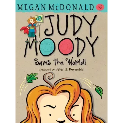 Judy Moody Saves the World!