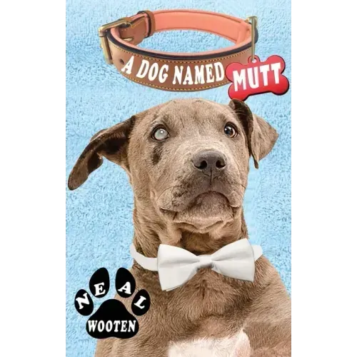 A Dog Named Mutt