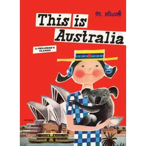 This Is Australia: A Children's Classic