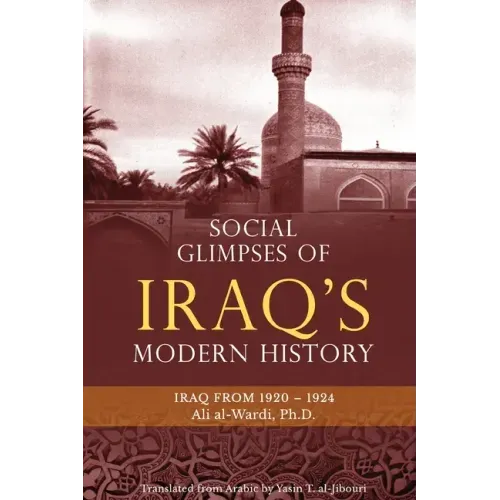 Social Glimpses of Iraq's Modern History- Iraq from 1920-1924