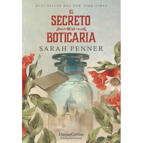 El Secreto de la Boticaria (the Lost Apothecary - Spanish Edition)