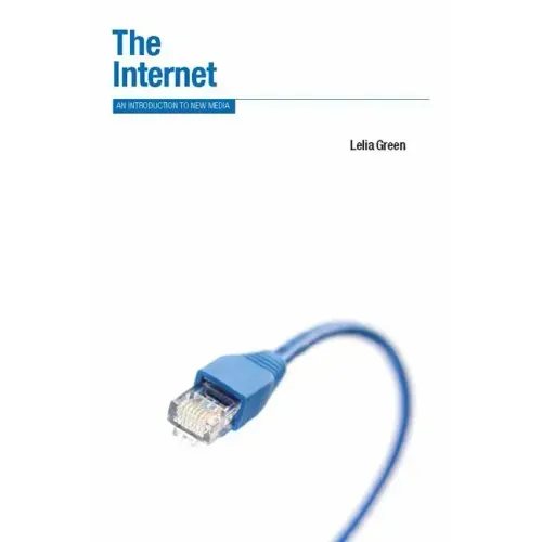 The Internet: An Introduction to New Media