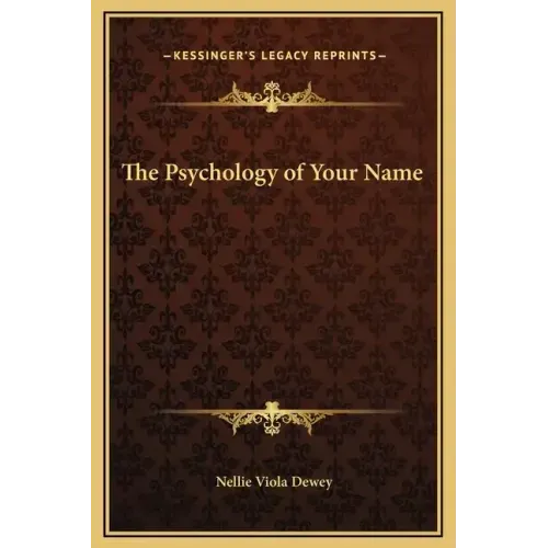 The Psychology of Your Name