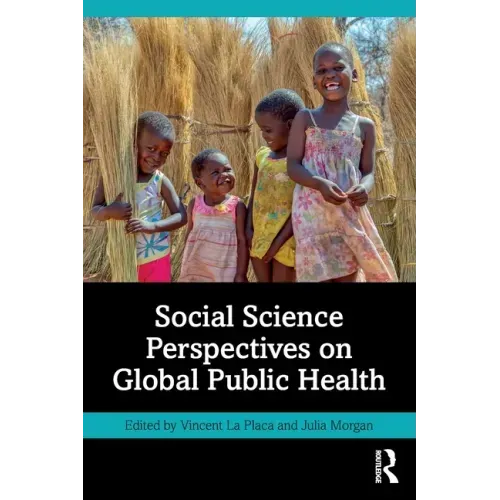 Social Science Perspectives on Global Public Health