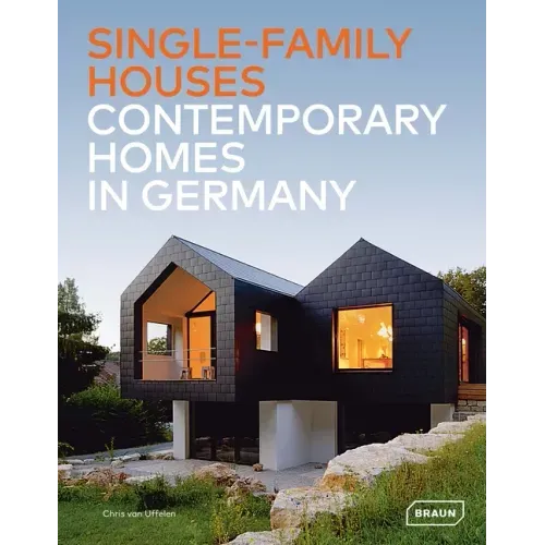 Single-Family Houses: Contemporary Homes in Germany