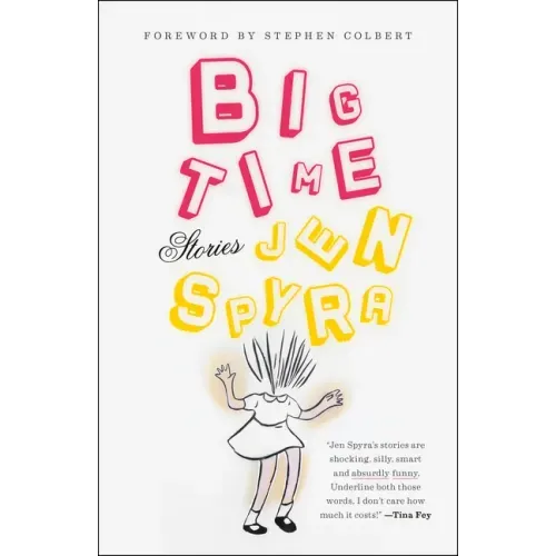 Big Time: Stories