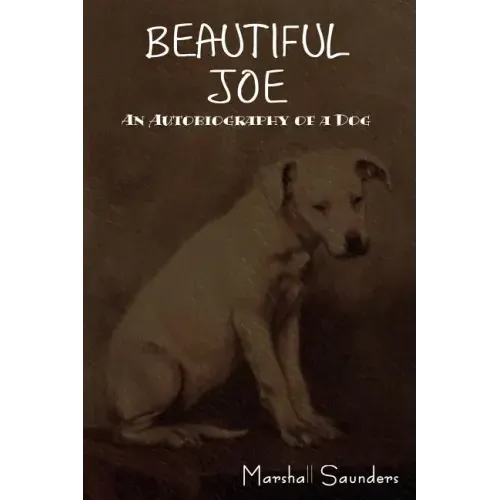 Beautiful Joe: An Autobiography of a Dog