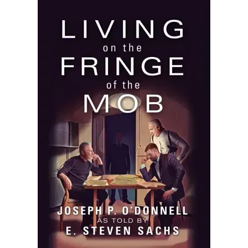 Living on the Fringe of the Mob