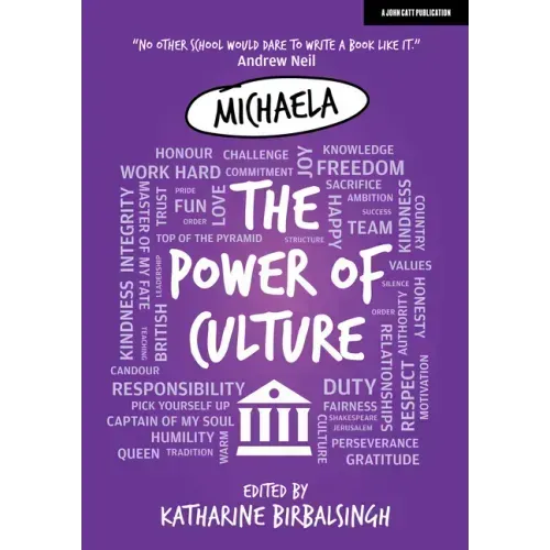 Michaela: The Power of Culture: The Michaela Way