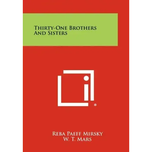 Thirty-One Brothers And Sisters