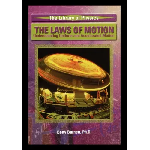 The Laws of Motion: Understanding Uniform and Accelerated Motion