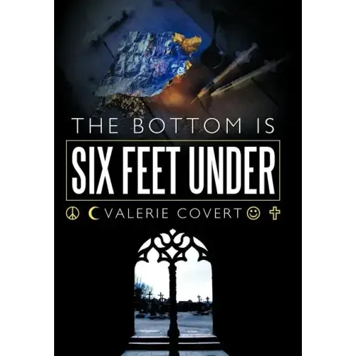 The Bottom is Six Feet Under
