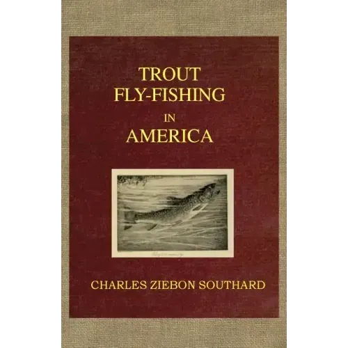 Trout Fly Fishing in America
