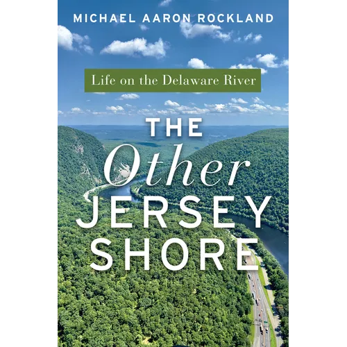 The Other Jersey Shore: Life on the Delaware River