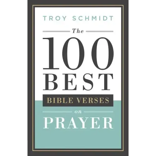100 Best Bible Verses on Prayer