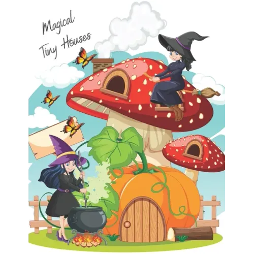 Magical Tiny Houses: Adult & Children Coloring Book for Relax and Dream
