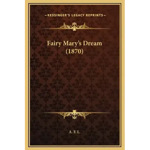 Fairy Mary's Dream (1870)