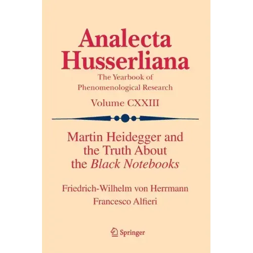 Martin Heidegger and the Truth about the Black Notebooks