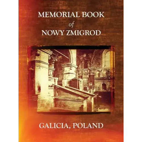 Memorial Book of Nowy Zmigrod - Galicia, Poland