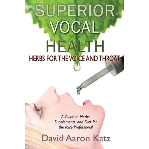 Superior Vocal Health