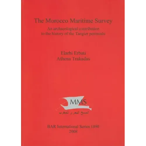 The Morocco Maritime Survey: An archaeological contribution to the history of the Tangier peninsula