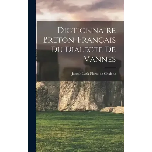 Dictionnaire Breton-Français du Dialecte de Vannes